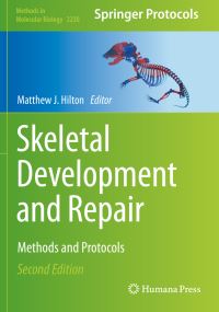 Book Cover for Skeletal Development and Repair by Matthew J Hilton