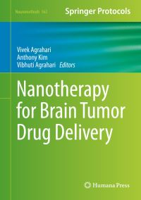 Book Cover for Nanotherapy for Brain Tumor Drug Delivery by Vivek Agrahari, Anthony Kim, Vibhuti Agrahari