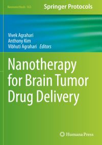 Book Cover for Nanotherapy for Brain Tumor Drug Delivery by Vivek Agrahari, Anthony Kim, Vibhuti Agrahari
