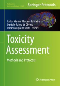 Book Cover for Toxicity Assessment by Carlos M Palmeira, Danielle Palma de Oliveira, Daniel Junqueira Dorta