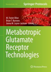 Book Cover for Metabotropic Glutamate Receptor Technologies by M Foster Olive, Brian T Burrows, Jonna M LeyrerJackson