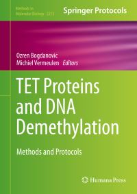 Book Cover for TET Proteins and DNA Demethylation by Ozren Bogdanovic, Michiel Vermeulen