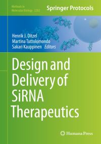 Book Cover for Design and Delivery of SiRNA Therapeutics by Henrik J Ditzel, Martina Tuttolomondo, Sakari Kauppinen