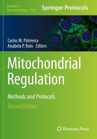 Book Cover for Mitochondrial Regulation by Carlos M Palmeira, Anabela P Rolo