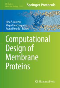 Book Cover for Computational Design of Membrane Proteins by Irina S Moreira, Miguel Machuqueiro, Joana Mourão