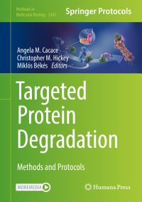 Book Cover for Targeted Protein Degradation by Angela M Cacace, Christopher M Hickey, Miklós Békés