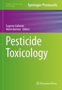 Book Cover for Pesticide Toxicology by Eugenia Gallardo, Mário J Barroso
