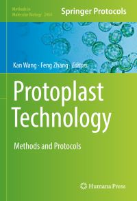 Book Cover for Protoplast Technology by Kan Wang, Feng Zhang