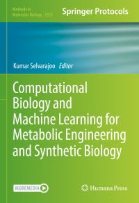 Book Cover for Computational Biology and Machine Learning for Metabolic Engineering and Synthetic Biology by Kumar Selvarajoo