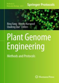 Book Cover for Plant Genome Engineering by Bing Yang, Wendy A Harwood, Qiudeng Que