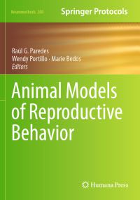 Book Cover for Animal Models of Reproductive Behavior by Raúl G Paredes, Wendy Portillo, Marie Bedos