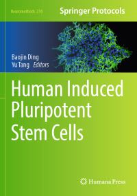Book Cover for Human Induced Pluripotent Stem Cells by Baojin Ding, Yu Tang