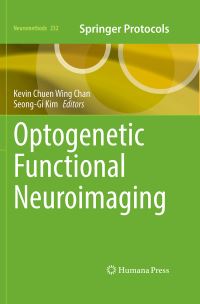 Book Cover for Optogenetic Functional Neuroimaging by Kevin Chuen Wing Chan, SeongGi Kim