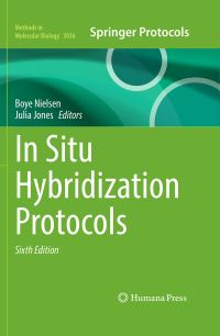 Book Cover for In Situ Hybridization Protocols by Boye Nielsen, Julia Jones