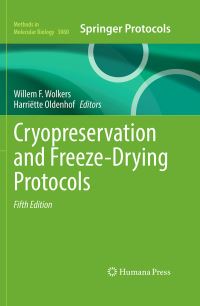 Book Cover for Cryopreservation and Freeze-Drying Protocols by Willem F Wolkers, Harriëtte Oldenhof