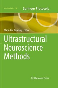 Book Cover for Ultrastructural Neuroscience Methods by MarieÈve Tremblay