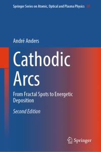 Book Cover for Cathodic Arcs by André Anders