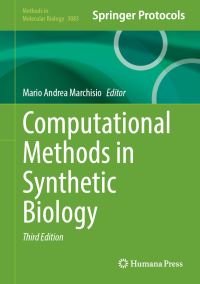 Book Cover for Computational Methods in Synthetic Biology by Mario Andrea Marchisio