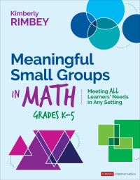 Book Cover for Meaningful Small Groups in Math, Grades K-5 by Kimberly Rimbey