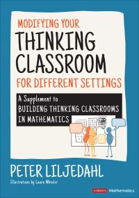 Book Cover for Modifying Your Thinking Classroom for Different Settings by Peter Liljedahl, Peter Liljedahl