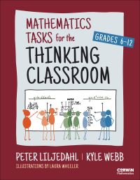 Book Cover for Mathematics Tasks for the Thinking Classroom, Grades 6-12 by Peter Liljedahl, Kyle Webb