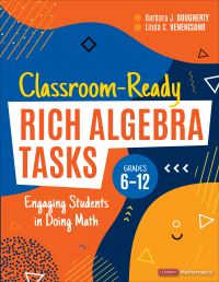 Book Cover for Classroom-Ready Rich Algebra Tasks Grades 6-12 by Barbara J Dougherty, Linda Venenciano