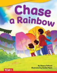 Book Cover for Chase a Rainbow by Sherry Fellores