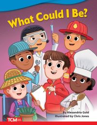Book Cover for What Could I Be? by Alexandria Gold