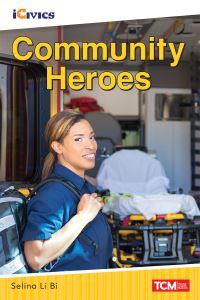 Book Cover for Community Heroes by Selina Libi Bjorlie, iCivics Organization