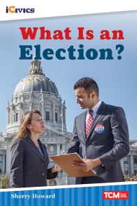 Book Cover for What Is an Election? by Sherry Howard