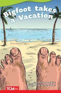 Book Cover for Bigfoot Takes a Vacation by Dona Rice