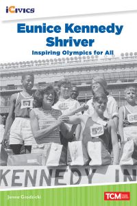 Book Cover for Eunice Kennedy Shriver by Jenna Grodzicki, iCivics Organization
