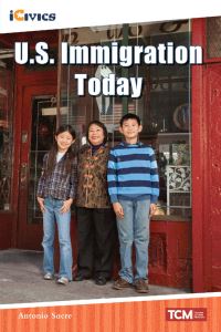 Book Cover for U.S. Immigration Today by Antonio Sacre, iCivics Organization