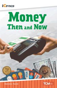 Book Cover for Money Then and Now by Antonio Sacre