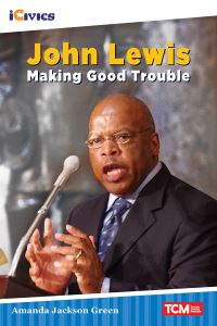 Book Cover for John Lewis by Amanda Jackson Green, iCivics Organization