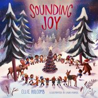 Book Cover for Sounding Joy by Ellie Holcomb, Laura Ramos