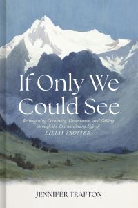 Book Cover for If Only We Could See by Jennifer Trafton