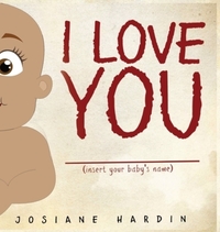Book Cover for I Love You by Josiane Hardin