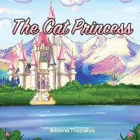 Book Cover for The Cat Princess by Arianna Thapaliya