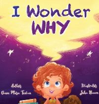 Book Cover for I Wonder Why by Dawn Toolan