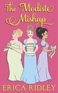 Book Cover for The Modiste Mishap by Erica Ridley