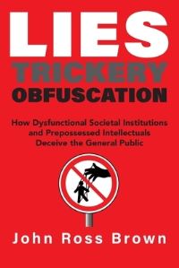 Book Cover for Lies Trickery Obfuscation by John Brown
