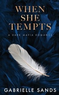 Book Cover for When She Tempts by Gabrielle Sands