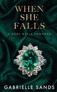 Book Cover for When She Falls by Gabrielle Sands