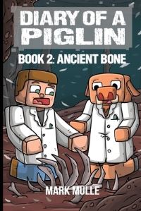 Book Cover for Diary of a Piglin Book 2 by Mark Mulle, Waterwoods Fiction