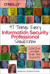 Book Cover for 97 Things Every Information Security Professional Should Know by Christina Morillo