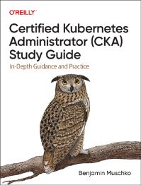 Book Cover for Certified Kubernetes Administrator (CKA) Study Guide by Benjamin Muschko