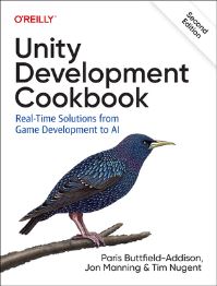Book Cover for Unity Development Cookbook by Paris ButtfieldAddison, Jon Manning, Tim Nugent