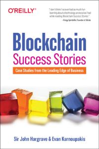 Book Cover for Blockchain Success Stories by John Hargrave, Evan Karnoupakis