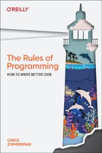 Book Cover for The Rules of Programming by Chris Zimmerman